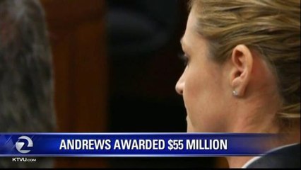 ANDREWS AWARDED $55 MILLION IN SUIT