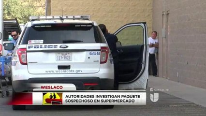 Autoridades investigan paquetes sospechosos en supermercado de Weslaco