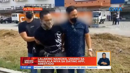 Lalaking nangikil umano sa nakilala niya sa dating app, arestado | UB