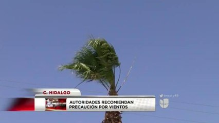 Autoridades recomiendan precaución por vientos