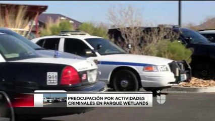 Autoridades En Alerta, Se registran Múltiples Incidentes Violentos en Parque Wetlands al Sur del Val