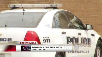 Detienen a presuntos asaltantes en Brownsville