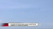 Analizan Posible Establecimiento de Vuelos Aéreos directos entre Laredo y México