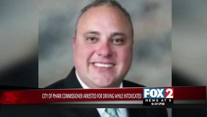 Pharr City Commissioner Arrested for Driving while Intoxicated