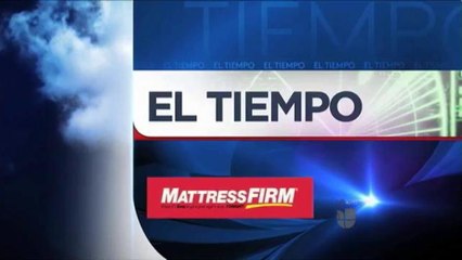 Pronóstico del Tiempo: Miércoles 11 de Mayo 10pm