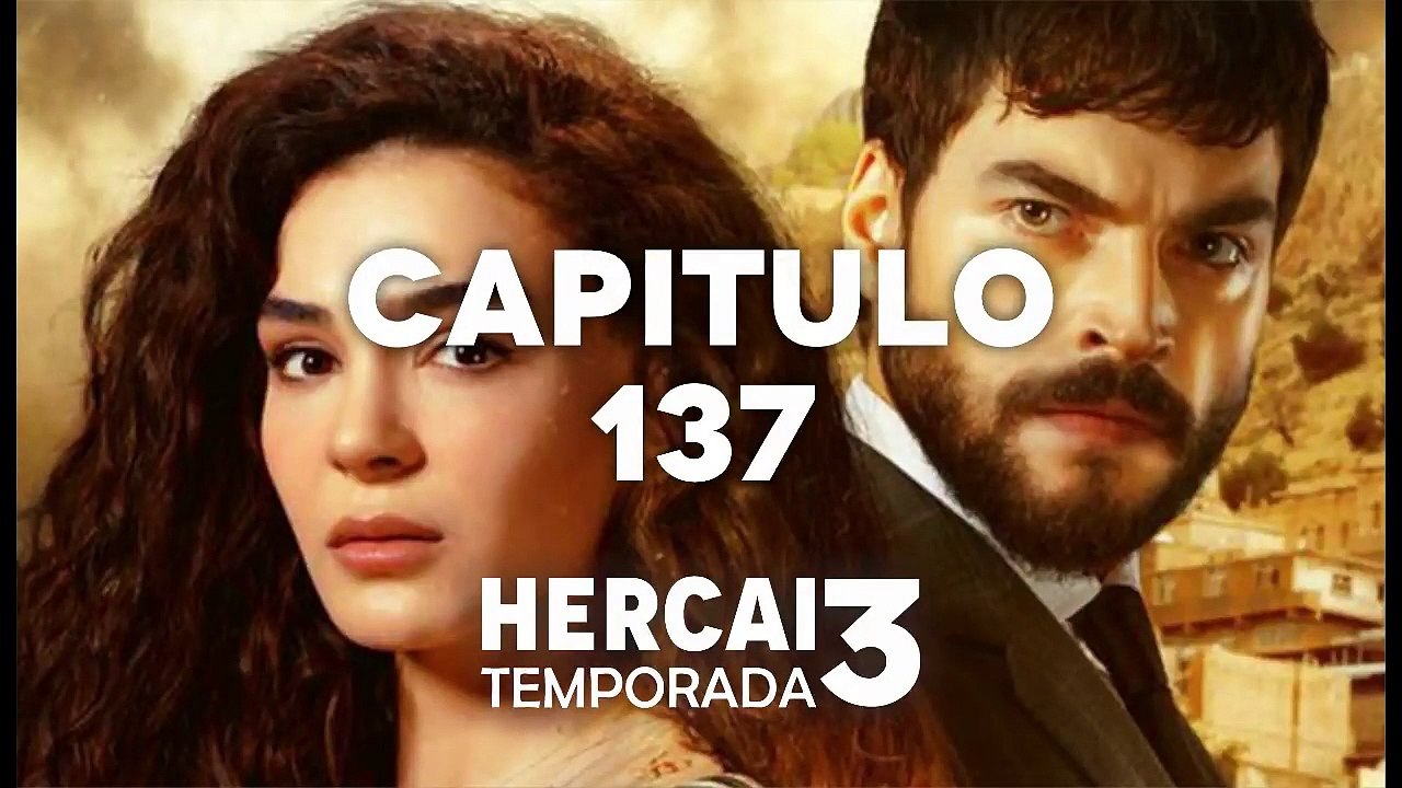 HERCAI CAPITULO 137 LATINO 3 TEMPORADA ❤| COMPLETO HD