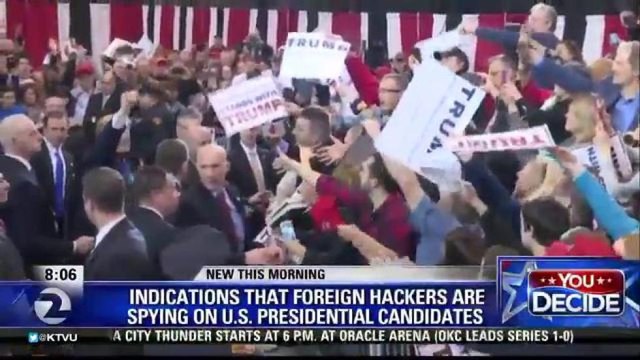 FOREIGN HACKERS SAID TO BE SPYING ON U.S. PRESIDENTIAL CANDIDATES