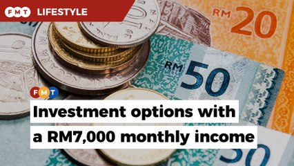 What can you invest in with a RM7,000 monthly income?