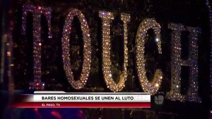 Bares homosexuales en El Paso se unen al luto