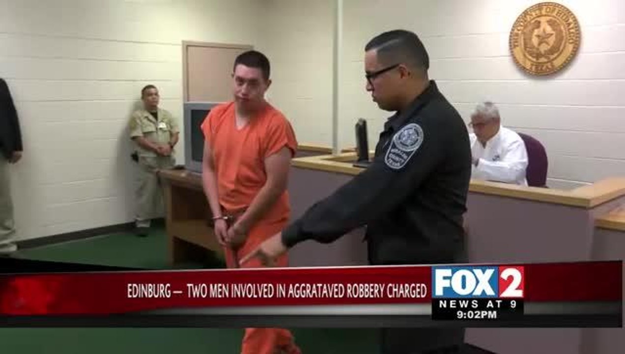 Two Men Charged After Aggravated Robbery At A Barbershop In Edinburg