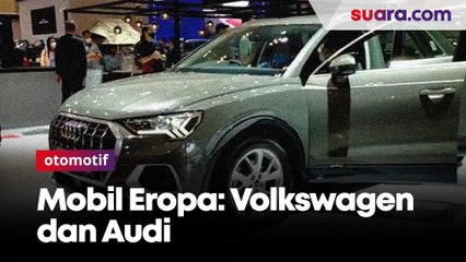 Produk-produk European Style dari Volkswagen dan Audi