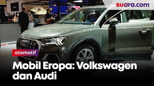 Produk-produk European Style dari Volkswagen dan Audi
