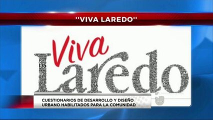 Exhortan a la comunidad a que participe en el Plan "Viva Laredo"