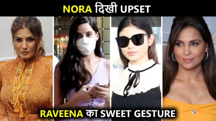 Nora Fatehi Seen Upset, Raveena's Sweet Gesture, Aayush Sharma's Dashing Look | Celebs Spotted