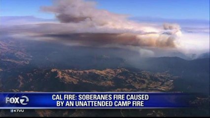 ABANDONED CAMP FIRE CAUSE OF SOBERANES FIRE