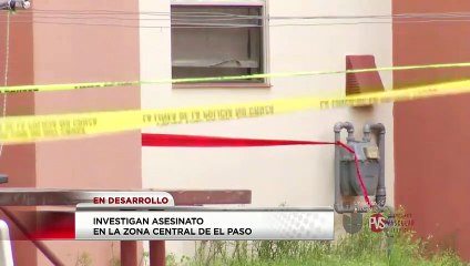 Investigan asesinato en la zona central de El Paso; noticia en desarrollo.