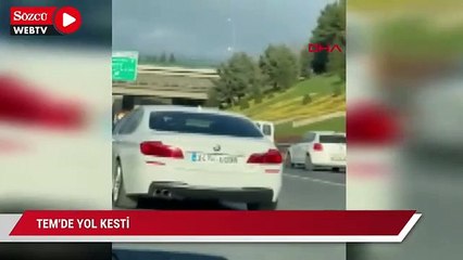 TEM'de yol kesti