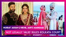 Nusrat Jahan And Nikhil Jain's Marriage 'Not Legally Valid' Rules Kolkata Court