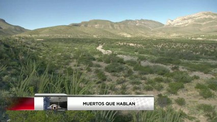 Reporte Especiál "Muertos que hablan" Primera parte
