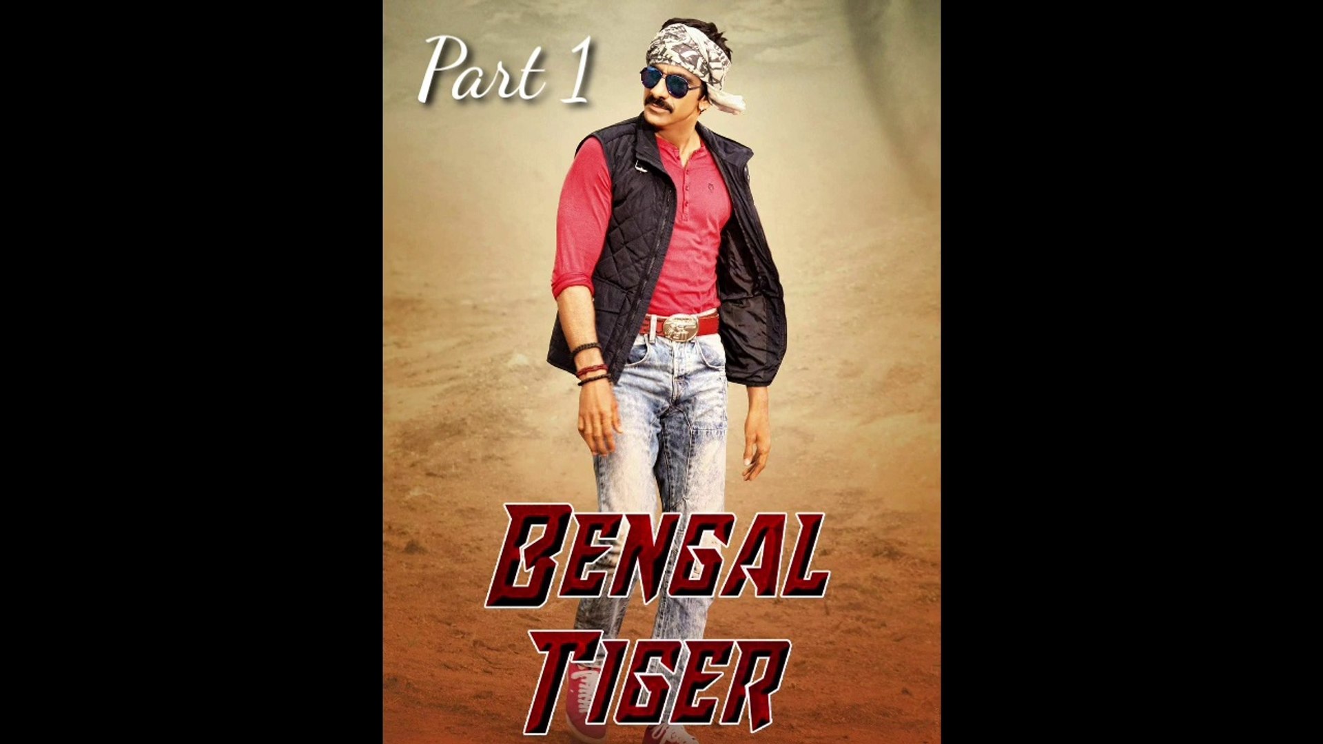 Bengal Tiger Part 1 Movie In Hindi Dubbed, Ravi Teja, Raashi  Khana, Tammana, Superhit Movie
