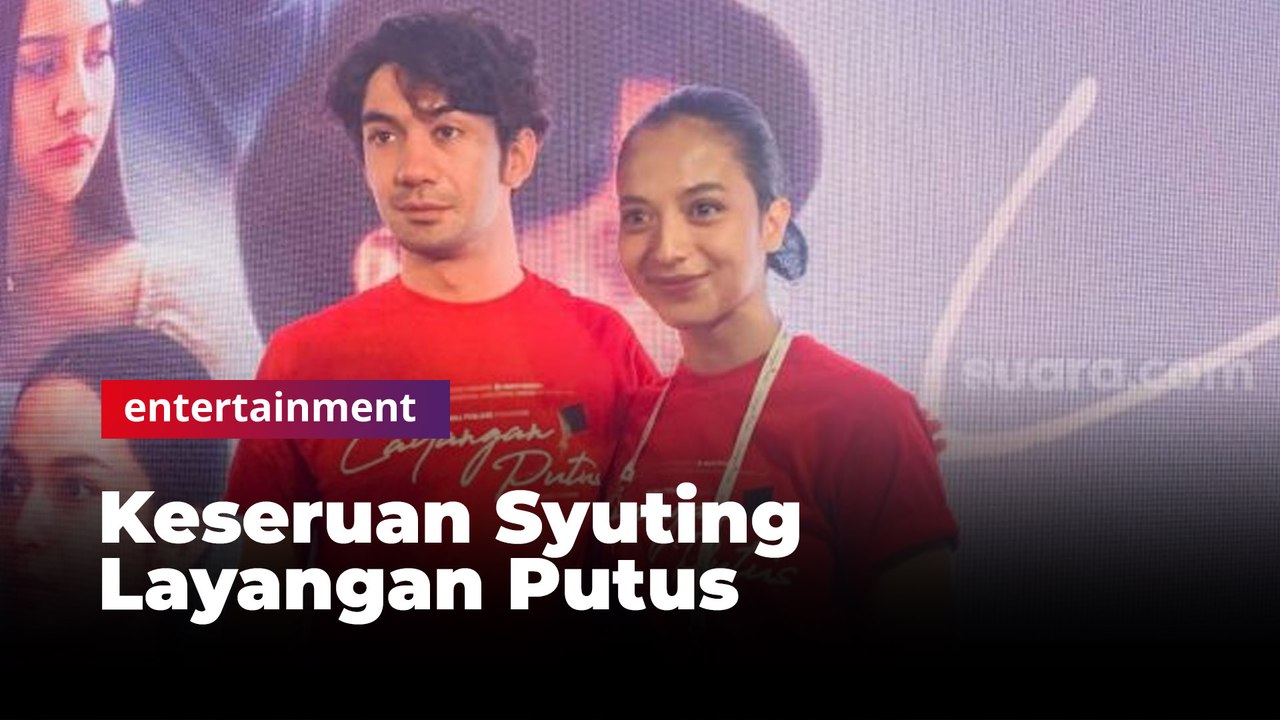 Reza Rahadian dan Putri Marino Ceritakan Keseruan Syuting Layangan Putus
