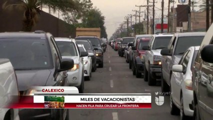 Largas filas en las garitas fronterizas México - Estados Unidos