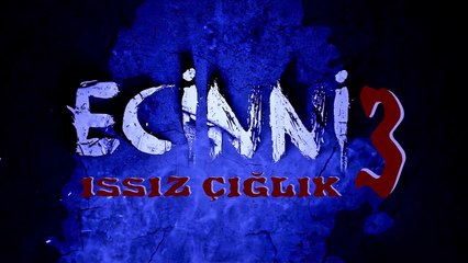 Ecinni 3: Issız Çığlık