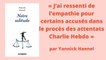 Yannick Haenel : « J’ai ressenti de l’empathie pour certains accusés dans le procès des attentats Charlie Hebdo »