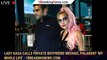 Lady Gaga calls private boyfriend Michael Polansky 'my whole life' - 1breakingnews.com