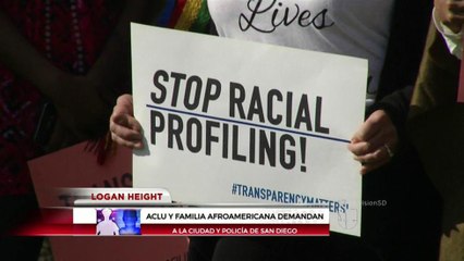 ACLU y familia afroamericana demandan a la ciudad y policia San Diego