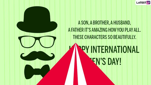 International Men’s Day 2021 Wishes: Quotes, Messages, HD Images To Send & Appreciate Men Around Us