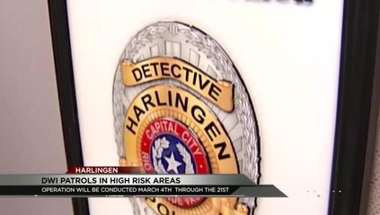 Harlingen Launches DUI Spring Break Crackdown