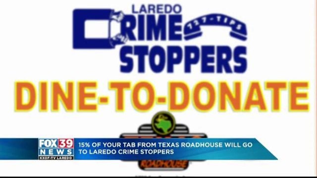 Laredo Crime Stoppers Partner Up With Texas Roadhouse