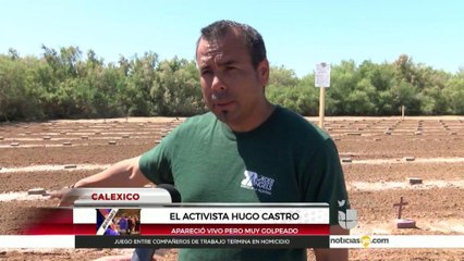 Tras varios días desaparecido, encuentran con vida al activista promigrante Hugo Castro