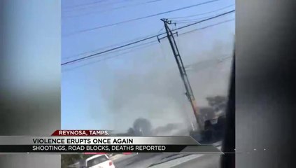 Violence Rocks Reynosa Sending City Into \'Code Red Alert\'