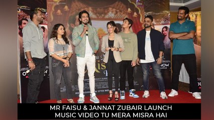 Mr Faisu & Jannat Zubair Launch Music Video Tu Mera Misra Hai