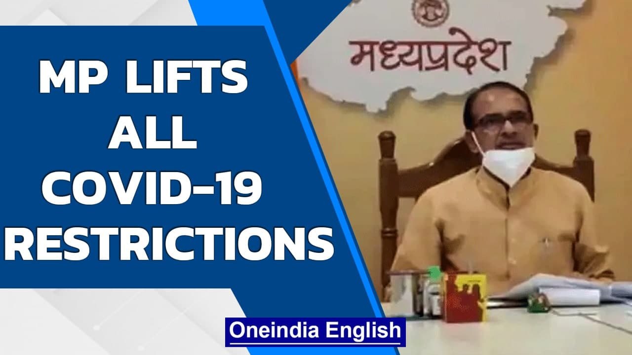 Madhya Pradesh lifts all Covid-19 restrictions with immediate effect | Oneindia News
