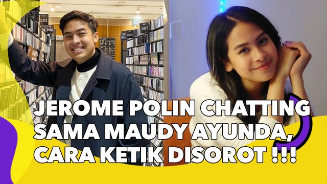 Jerome Polin Chatting sama Maudy Ayunda, Cara Ketik Disorot