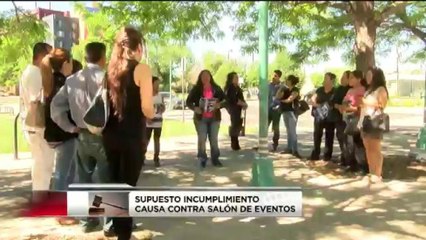 Acusan a salón de eventos por incumplimiento