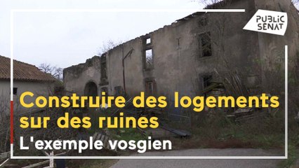 Bâtir sur des ruines pour éviter de bétonner nos campagnes