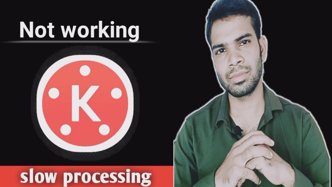 kinemaster app not working