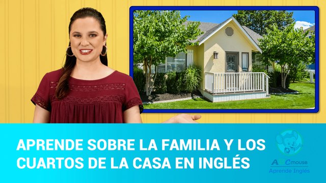 ABC Mouse Capítulo 15: Aprende sobre la familia y los cuartos de la casa en inglés