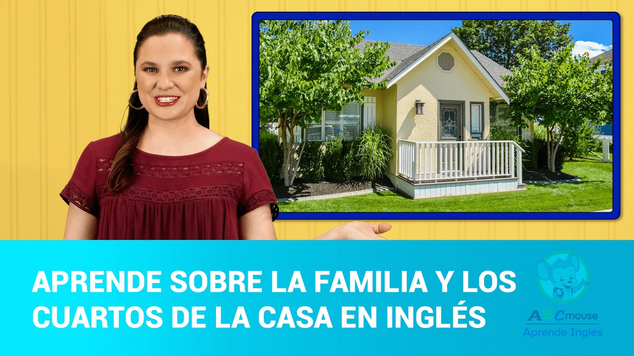 ABC Mouse Capítulo 15: Aprende sobre la familia y los cuartos de la casa en inglés