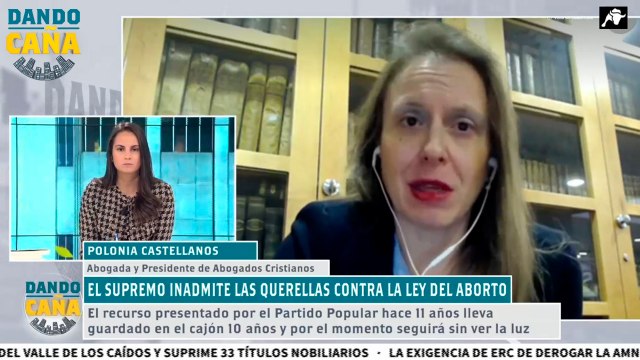Entrevista completa a Polonia Castellanos, abogada y Presidente de Abogados Cristianos
