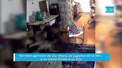 Terrible agresión de Zac Stacy, ex jugador de la NFL, a su novia frente a su hijo
