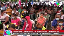 Gobierno de Nicaragua inauguró el Centro de Salud del municipio de La Trinidad en Estelí