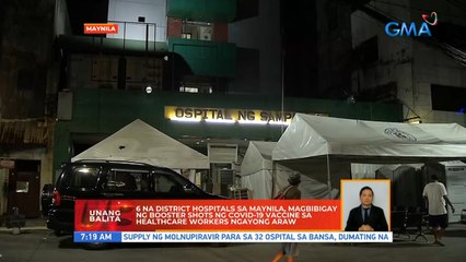 6 na district hospitals sa Maynila, magbibigay ng booster shots ng COVID-19 vaccine sa healthcare workers ngayong araw | UB
