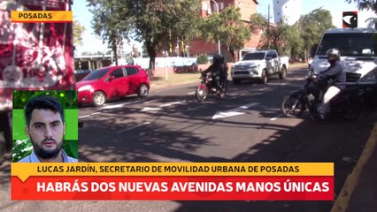 Habrás dos nuevas avenidas manos únicas