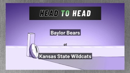 Baylor Bears at Kansas State Wildcats: Over/Under