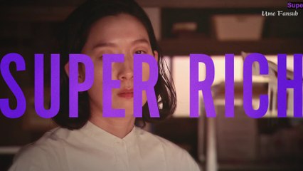[VIETSUB - EP3] SUPER RICH (2021) - UME FANSUB